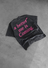 Load image into Gallery viewer, A better me - Pink  / Vintage Tee
