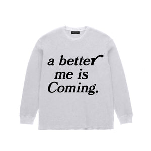 A better me - Heather Grey Thermal Crew