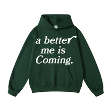 Load image into Gallery viewer, Better me - Pine Hoodie