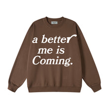 Load image into Gallery viewer, a better me - Brown Crew neck