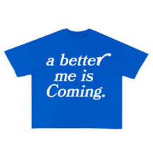 Load image into Gallery viewer, Better me - Royal Tee