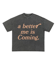 Load image into Gallery viewer, A better me - Vintage Tee